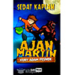 Ajan Martin Kurt Adam Peinde Siyah Beyaz Yaynlar