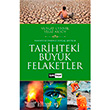 Tarihteki Byk Felaketler Tarihteki nemli Doal Afetler Siyah Beyaz Yaynlar