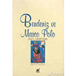 Bendeniz ve Marco Polo Ayrnt Yaynlar