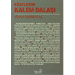 Kelerde Kalem Dala Truva Yaynlar