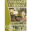 Osmanl zerine Truva Yaynlar