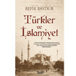 Trkler ve slamiyet Truva Yaynlar