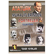 Atatrk Muhaliflerinden Portreler 2 Toker Yaynlar
