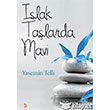 Islak Talarda Mavi Cinius Yaynlar