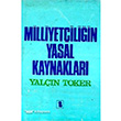 Milliyetiliin Yasal Kaynaklar Toker Yaynlar