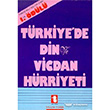 Trkiye`de Din ve Vicdan Hrriyeti Toker Yaynlar