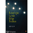 Karanln inde Glge Ararken Cinius Yaynlar