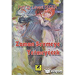 Zaman Sevmeye Yetmeyecek Zinde Yaynclk