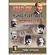 Atatrk Muhaliflerinden Portreler 3 Toker Yaynlar