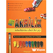 Akrilik Tekniklerine Dair Her ey nklap Kitabevi