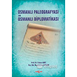 Osmanl Paleografyas ve Osmanl Diplomatikas Aka Kitabevi