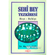 Sehi Bey TezkiresiHet Behit Aka Kitabevi