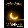 Ay I Mahfer Zinde Yaynclk