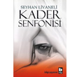 Kader Senfonisi Bilgi Yaynevi