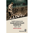 ngiliz Belgeleriyle Sakarya dan zmir e Bilgi Yaynevi