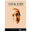 Ufuk Esin Yaam ve almalar Nezih Bagelen  Arkeoloji Sanat Yaynlar