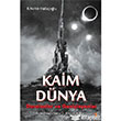 Kaim Dnya-Kaim Dnya Serisi 1. Kitap 1. Ksm Cinius Yaynlar