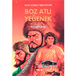 Dede Korkut Hikayeleri - Boz Atl Yeenek Aka Kitabevi