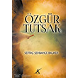 zgr Tutsak Avrupa Yakas Yaynlar