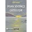 nsan Sevdike Gzelleir Artan Yaynevi