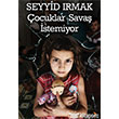 ocuklar Sava stemiyor Cinius Yaynlar