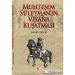 Muhteem Sleyman`n Viyana Kuatmas Babali Kltr Yayncl