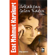 Sokaktan Gelen Kadn Bilgi Yaynevi
