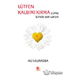 Ltfen Kalbimi Krma nk inde Sen Varsn Babali Kltr Yayncl