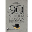 90 Soruda Lozan Bilgi Yaynevi