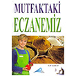 Mutfaktaki Eczanemiz Avrupa Yakas Yaynlar