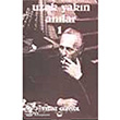 Uzak Yakın Anıları Belge Yayınları
