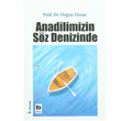 Anadilimizin Sz Denizinde Bilgi Yaynevi