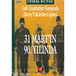 31 Martn 90. Ylnda Bir Geri Dnn Miras Aksoy Yaynclk