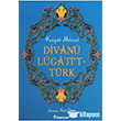 Divan Lugati`t - Trk nklap Kitabevi
