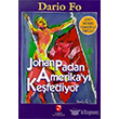 Johan Padan Amerikay Kefediyor Aksoy Yaynclk