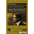 Byk Gmen Ku Yahya Kemal Beyatl Byyen Ay Yaynlar