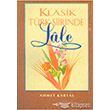 Klasik Trk iirinde Lale Aka Kitabevi