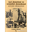 i Denetimi ve Sosyalist Demokrasi Sovyet Deneyimi Belge Yaynlar