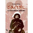 amil `Elveda Kafkas Dalar` Belge Yaynlar