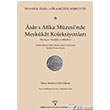 Asar- Atika Mzesi`nde Meskukat Koleksiyonlar 6. Kitap Arkeoloji Sanat Yaynlar