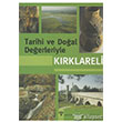 Tarihi ve Doal Deerleriyle Krklareli Arkeoloji Sanat Yaynlar