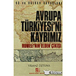 Avrupa Trkiyesi`ni Kaybmz Babali Kltr Yayncl