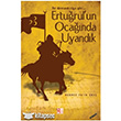 Erturul`un Ocanda Uyandk Babali Kltr Yayncl