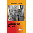 Beylikler ve Eserleri- Anadolu`nun Beyleri Boyut Yayn Grubu