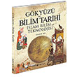 Gkyz ve Bilim Tarihi - slam ve Bilim Tekonolojisi Boyut Yayn Grubu