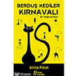 Berdu Kediler Krnaval Bir mge Sarmal Grer Yaynlar