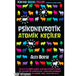 Psikonevrotik Atomik Keiler Grer Yaynlar
