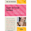 Guatr ve Tiroid Rehberi Grer Yaynlar