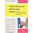 Vitamin Mineral ve Bitkisel rn Rehberi Grer Yaynlar