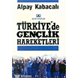 Trkiyede Genlik Hareketleri Grer Yaynlar